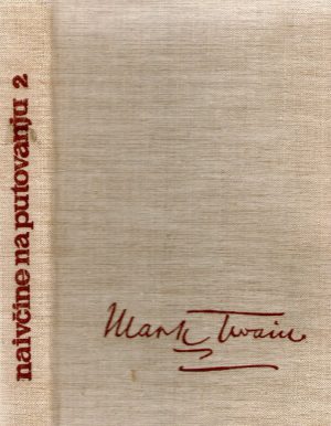 Mark Twain - Naivčine na putovanju I-II