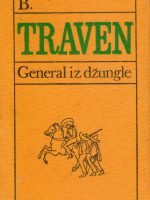 B. Traven - General iz džungle