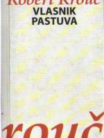 Robert Krouč - Vlasnik pastuva