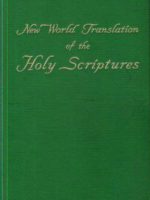 New world translation of the Holy Scriptures