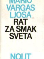 Mario Vargas Ljosa - Rat za smak sveta