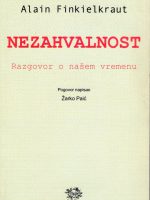 Alain Finkielkraut - Nezahvalnost