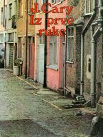 Joyce Cary - Iz prve ruke