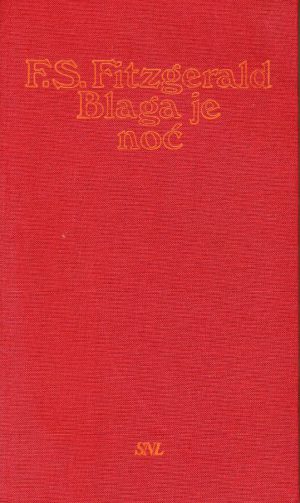 Francis Scott Fitzgerald - Blaga je noć