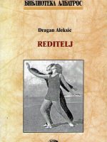 Dragan Aleksić - Reditelj