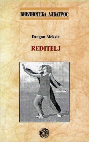 Dragan Aleksić - Reditelj