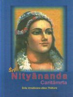 Vrindavana dasa Thakura - Sri Nityananda Caritamrta