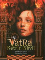 Ketrin Nevil - Vatra