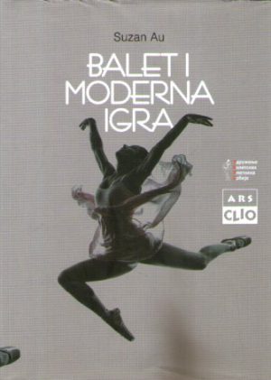 Suzan Au - Balet i moderna igra