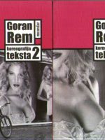 Goran Rem - Koreografija teksta I-II