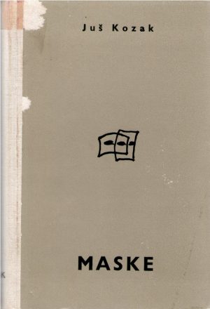 Juš Kozak - Maske