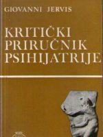 Giovanni Jervis - Kritički priručnik psihijatrije