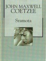 John Maxwell Coetzee - Sramota