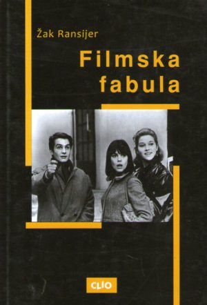 Žak Ransijer - Filmska  fabula