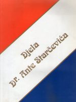 Djela Ante Starčevića (knjiga I)