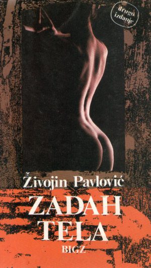 Živojin Pavlović - Zadah tela