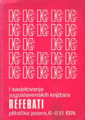 Savjetovanje jugoslovenskih knjižara: referati