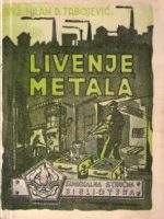 Milan D. Trbojević - Livenje metala