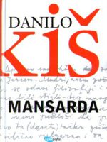 Danilo Kiš - Mansarda