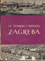 Iz starog i novog Zagreba