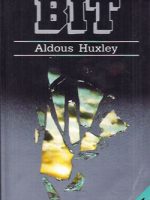 Aldous Huxley - Majmun i bit