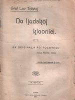 Grof Lav Tolstoj - Na ljudskoj klaonici