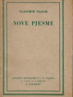 Vladimir Nazor - Nove pjesme