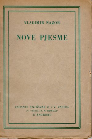 Vladimir Nazor - Nove pjesme