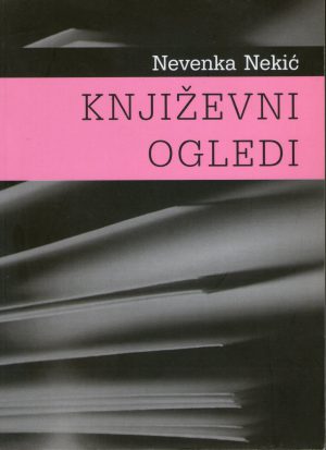 Nevenka Nekić - Književni ogledi