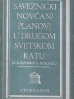 Ljubomir S.Dukanac - Saveznički novčani planovi u Drugom svetskom ratu