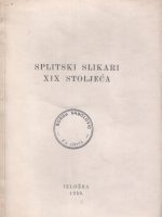 Kruno Prijatelj - Splitski slikari XIX stoljeća