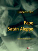 Umberto Eko - Pape Satan Aleppe: hronike fluidnog društva