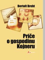 Bertolt Breht - Priče o gospodinu Kojneru